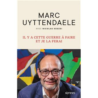 Il y a cette guerre à faire, et je la ferai