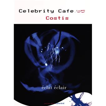 Celebrity Café, Éclat éclair