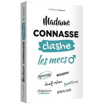 Madame connasse clashe les mecs : sportifs, misogynes, chef relou...