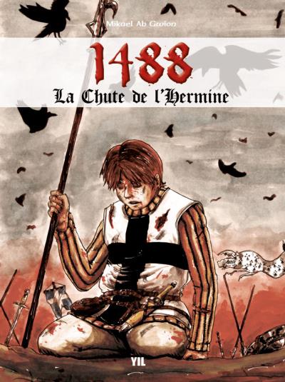 1488, La chute de l'hermine