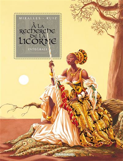 A la recherche de la licorne - A la recherche de la licorne - Intégrale complète