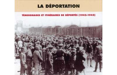 La deportation temoignages et itineraires des deportes 1942 1945 -  TEMOIGNAGES DEPORTES - Livre CD
