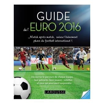 Le Guide Larousse De L Euro 2016 Broche R Gaudin Achat Livre Fnac