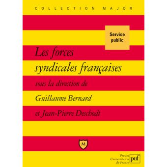 Les forces syndicales françaises - 1