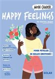 Mon cahier Happy feelings NED