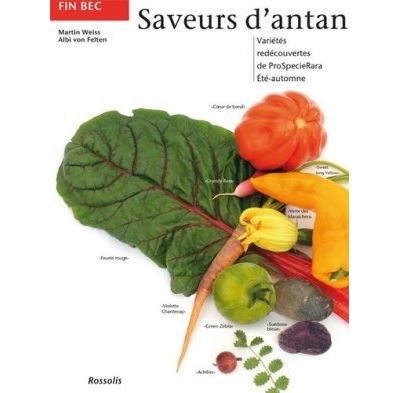 Saveurs d antan  ete-automne -  WEISS VON FELTE - broché