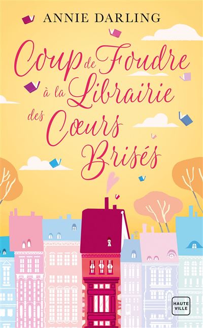 Coup de foudre a la librairie des coeurs brises