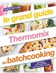 Le grand guide Thermomix du batchcooking