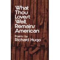 What Thou Lovest Well, Remains American