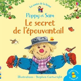 Le secret de l'épouvantail - Poppy et Sam - Les contes de la ferme