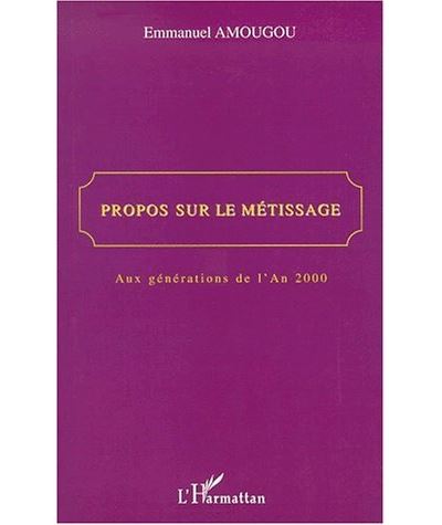 Propos sur le métissage
