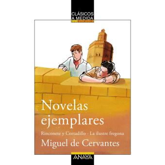 Novelas ejemplares: Rinconete y Cortadillo / La ilustre fregona - 1