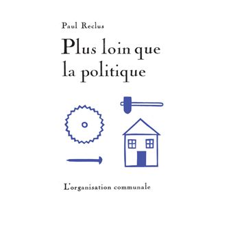 Plus loin que la politique