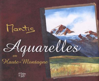 Aquarelles en haute montagne