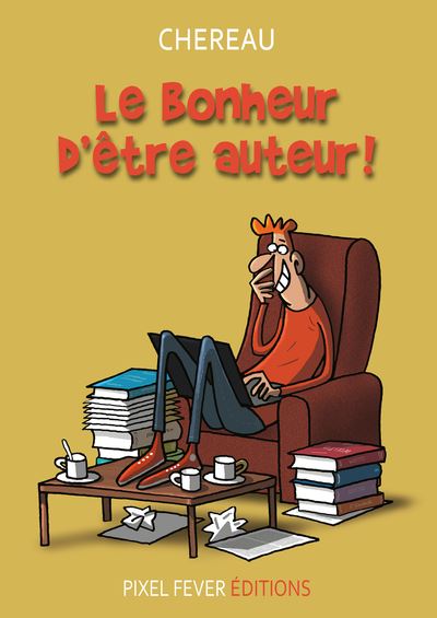 Le bonheur d'être auteur
