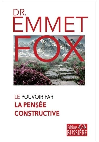 Le pouvoir par la pensée constructive