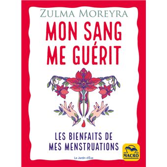 Mon sang me guérit