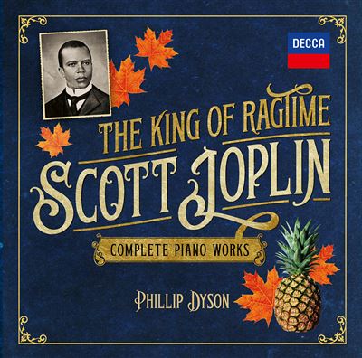 Scott Joplin - The King Of Ragtime : Complete Piano Works