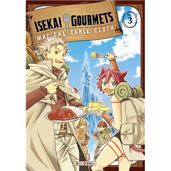 Isekai Gourmets T03