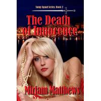 The Death of Innocence, Book 2 of the Vamp Squad Series