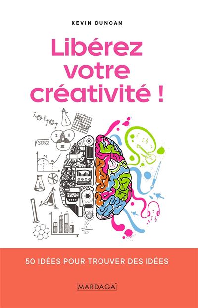 Le petit manuel des idees 50 techniques pour booster sa crea