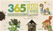 365 gestes et activités pour protéger la planète toute l année