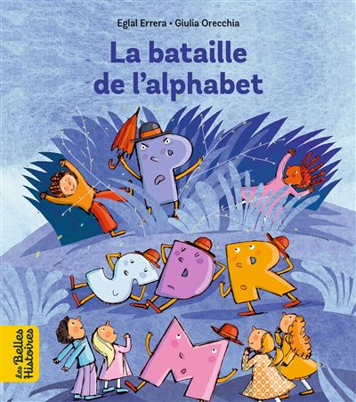 La bataille de l'alphabet - Giulia Orecchia Giulia - broché