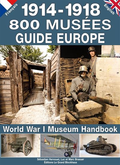 Guide des musées 1914-1918 en Europe