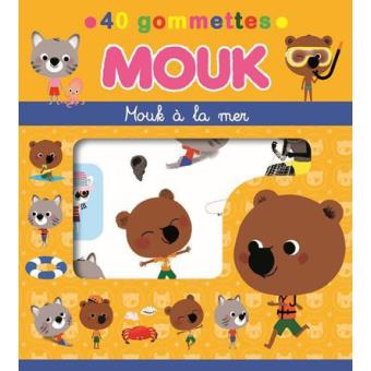 Mouk - Mouk à la mer - 40 gommettes - Marc Boutavant - broché - Achat ...