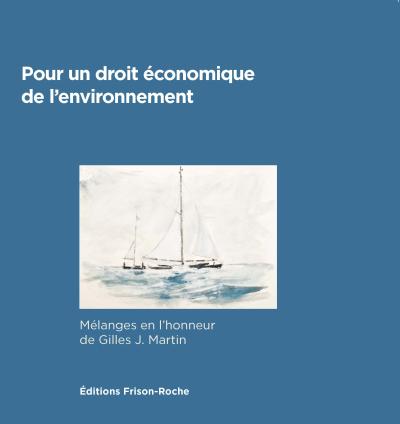 Pour un droit économique de l'environnement