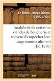 Hygiène publique. Quelques réflexions sur l'insalubrité de certaines viandes de boucherie