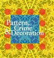 Pattern, Crime et Decoration