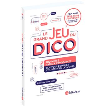 Le Grand Jeu Du Dico 100 Mots Rares Et Improbables Que Vous Utiliser Tous Les Jours 100 Mots Rares Et Improbables Que Vous Pourriez Utiliser Tous Les Jours Broche
