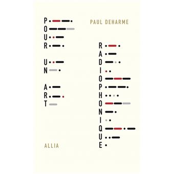 Pour un art radiophonique