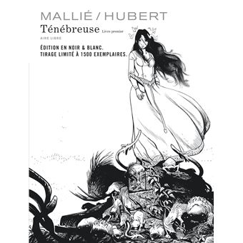 Ténébreuse - Tome 1 / Edition spéciale, Limitée (Noir et blanc)