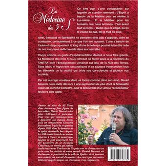 La Médecine des 3 S - Sexualité - Sensualité - Spiritualité