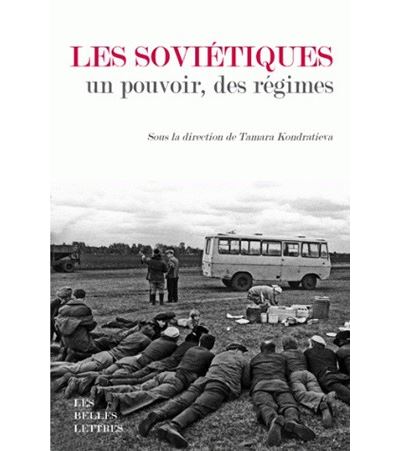 Les Soviétiques, un pouvoir, des régimes