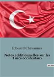 Notes additionnelles sur les Turcs occidentaux