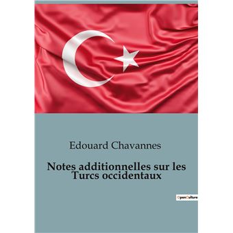 Notes additionnelles sur les Turcs occidentaux
