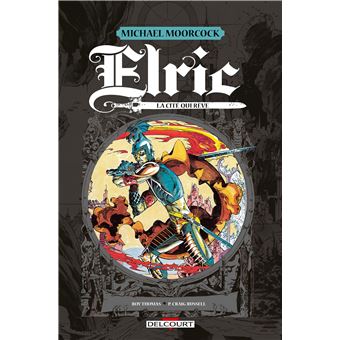 Elric - La cité qui rêve