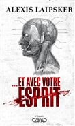 Et avec votre esprit