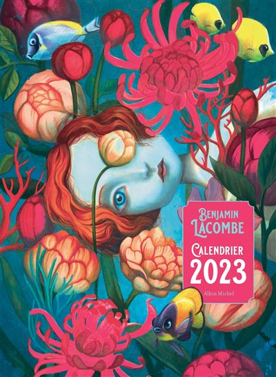 Calendrier 2023 - broché - Benjamin Lacombe - Achat Livre