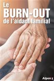 Le burn-out de l'aidant familial