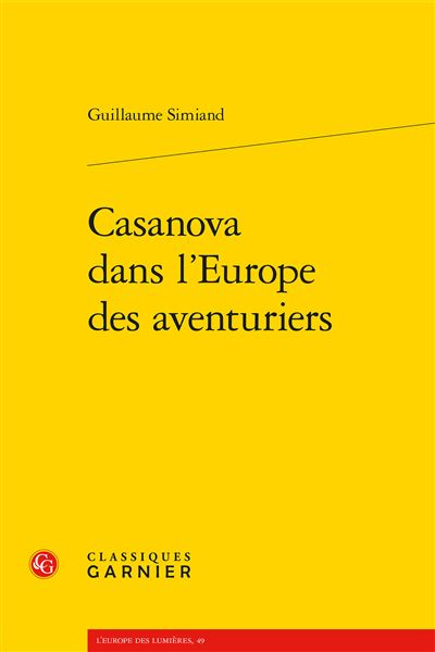 Casanova dans l'Europe des aventuriers