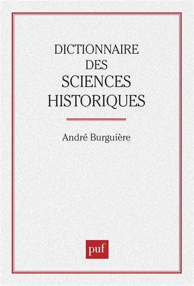 Dictionnaire des sciences historiques