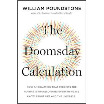 THE DOOMSDAY CALCULATION