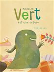 Monstre vert est une ordure