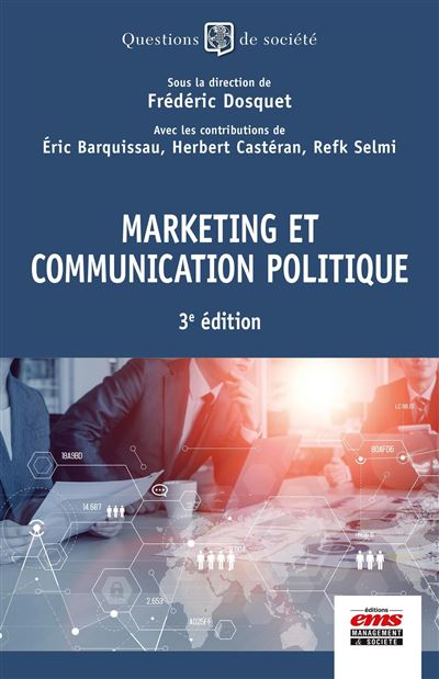 Marketing et communication politique - Frédéric Dosquet - broché