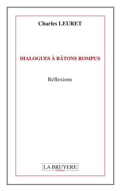 Dialogues à bâtons rompus