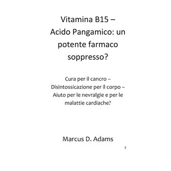 Vitamina B15 - Acido Pangamico: un potente farmaco soppresso?